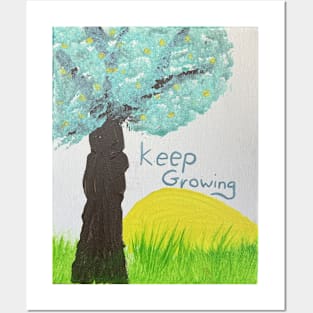 Keep growing Posters and Art